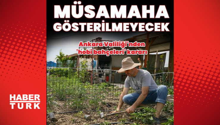 Ankara Valiliği'nden 'hobi bahçeleri' açıklaması