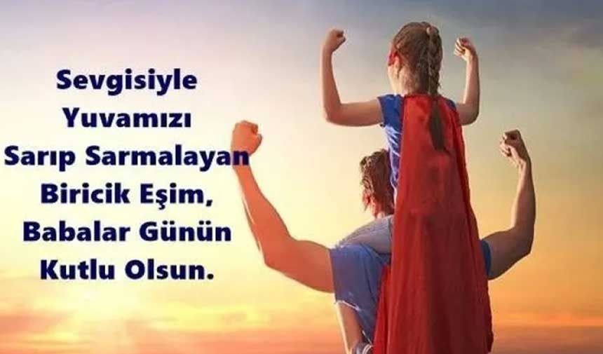Babalar Günü mesajları... | En güzel, anlamlı, şık, resimli Babalar Günü mesajları ve sözleri - Resim: 3