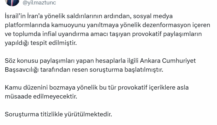 Bakan Tunç: 'İsrail-İran' saldırılarıyla ilgili provokatif paylaşımlara soruşturma başlatıldı