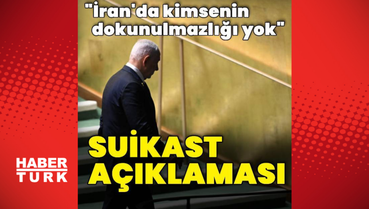 Netanyahu: Kimsenin dokunulmazlığı yok