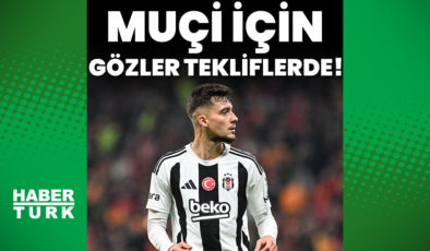 Muçi için gözler tekliflerde
