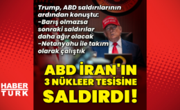 ABD, İran’daki 3 nükleer tesisi vurdu