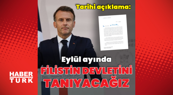 Macron: Filistin devletini tanıyacağız