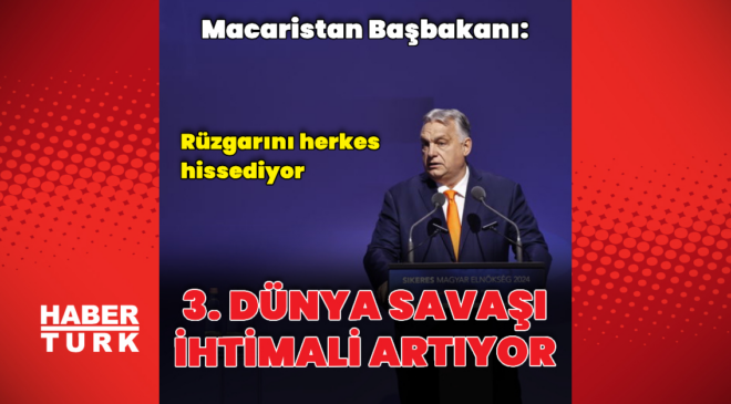 "3. Dünya Savaşı ihtimali artıyor"