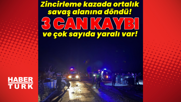 Zincirleme kazada ortalık savaş alanına döndü!