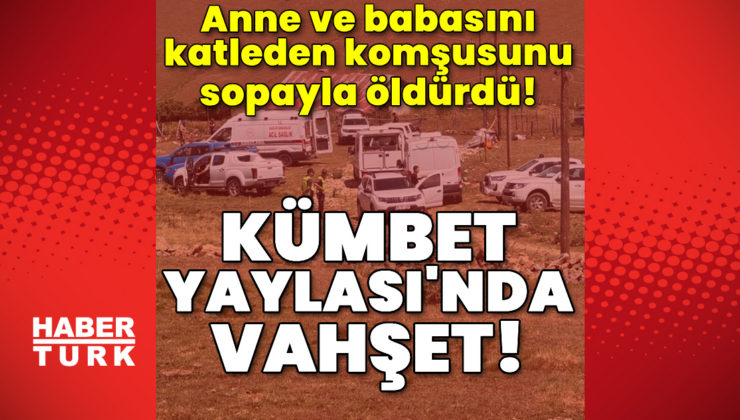 Anne ve babasını katleden komşusunu sopayla öldürdü!