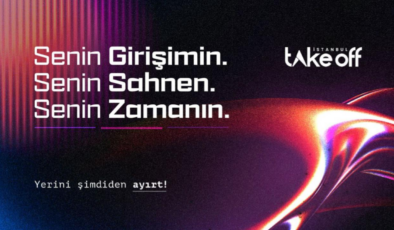 Take Off İstanbul 2025 startup stant satışları başladı