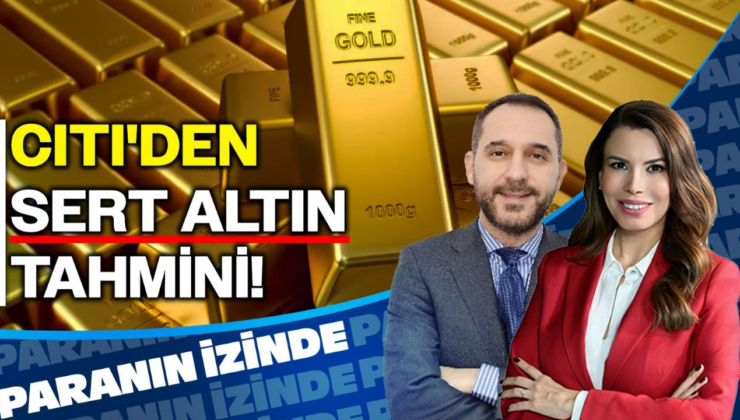 Citi'den Sert Altın Tahmini! | Atılım Murat