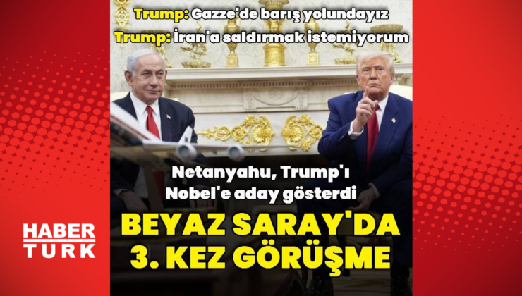 Trump ile Netanyahu Beyaz Saray'da görüştü