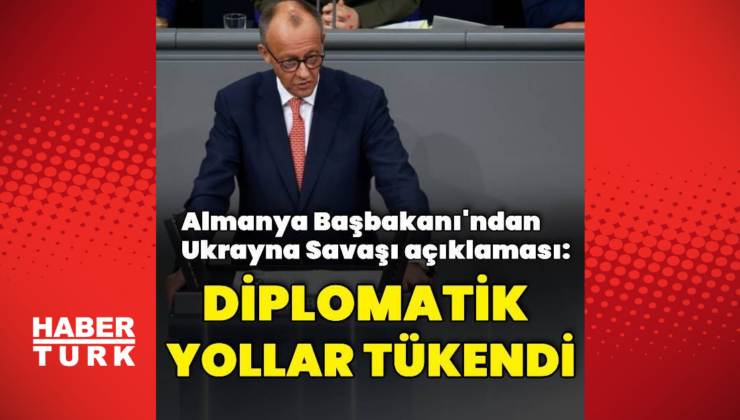 Friedrich Merz: Diplomatik yollar tükendi