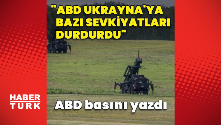 "Pentagon Ukrayna'ya bazı füzelerin sevkiyatını durdurdu"
