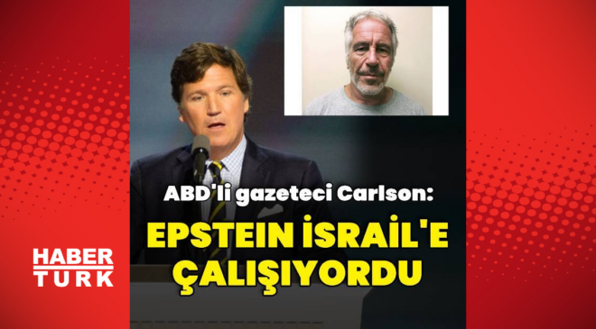 "Epstein İsrail'e çalışıyordu"