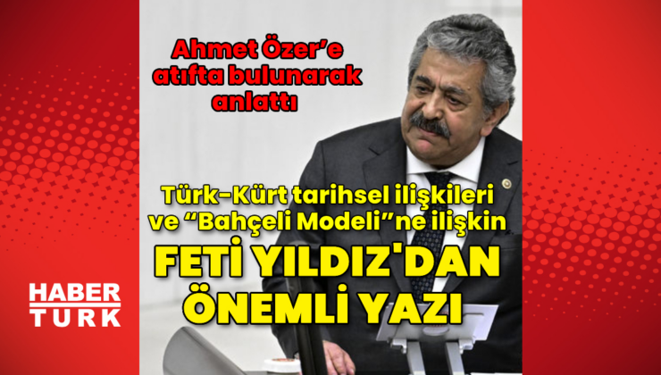 Feti Yıldız: Şimdi kardeşlik zamanı