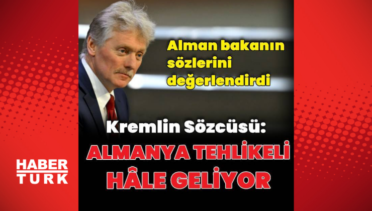 Kremlin'den Almanya açıklaması