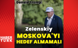 Trump: Zelenskiy Moskova'ya saldırmamalı