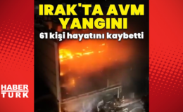Irak'ta AVM yangını: En az 61 kişi öldü