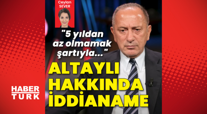 Fatih Altaylı hakkında iddianame