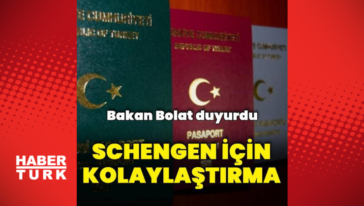 Bakan Bolat'tan Schengen açıklaması