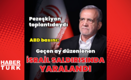Pezeşkiyan'ın İsrail saldırısında yaralandığı doğrulandı