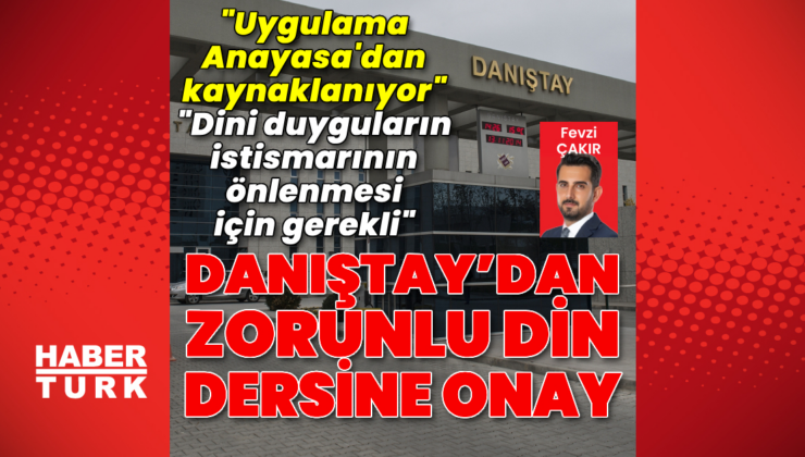 Danıştay'dan zorunlu din dersine onay