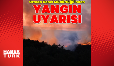 Hava sıcaklıkları nedeniyle yangın uyarısı