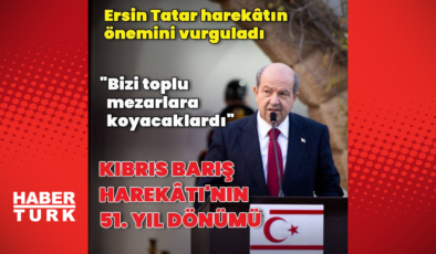 Tatar'dan Kıbrıs Barış Harekâtı açıklaması