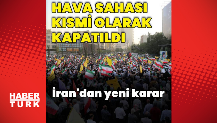 İran hava sahasını kısmi olarak kapattı
