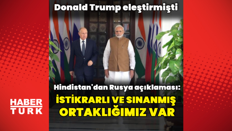 Hindistan'dan Rusya açıklaması