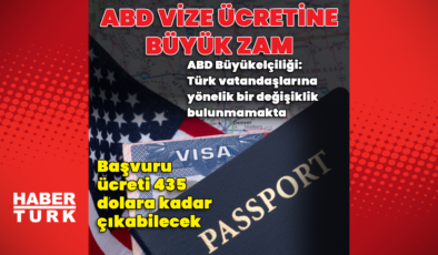 ABD vize ücretine büyük zam