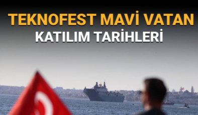 TEKNOFEST Mavi Vatan katılım tarihleri belli oldu