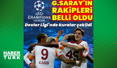 G.Saray'ın rakipleri belli oldu!