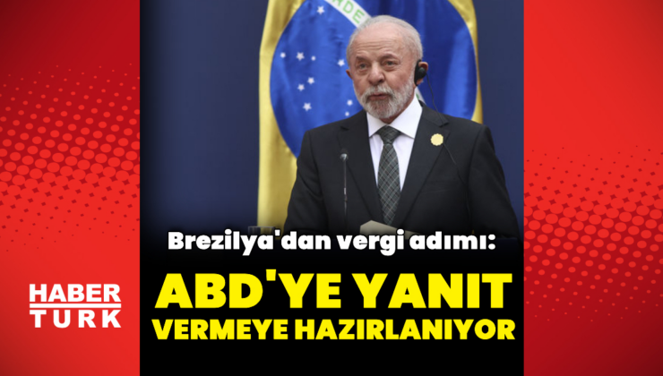 Brezilya'dan Trump'a yanıt