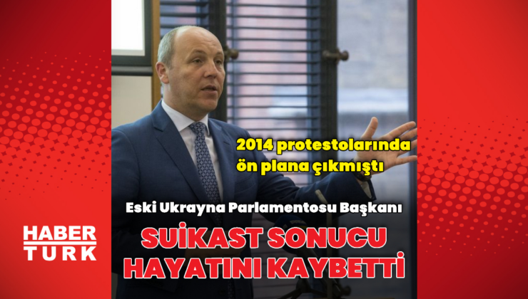 Ukraynalı politikacı suikast sonucu hayatını kaybetti