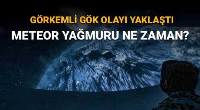 Perseid meteor yağmuru yaklaşıyor: Perseid meteor yağmuru ne zaman, Türkiye’den izlenebilecek mi?