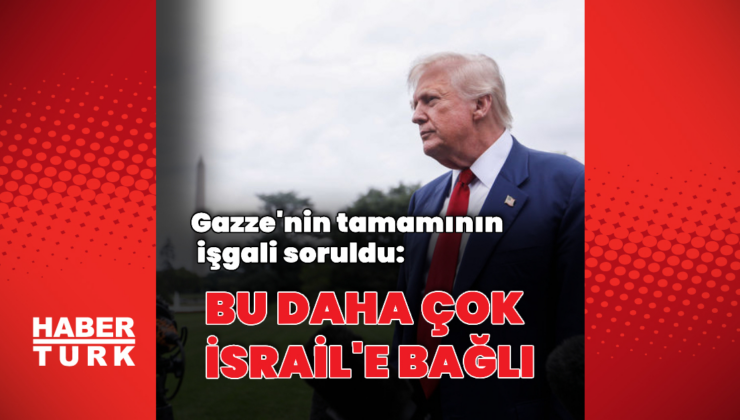 Donald Trump'tan Gazze açıklaması