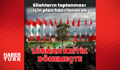 Lübnan'da silahların toplanması kararı