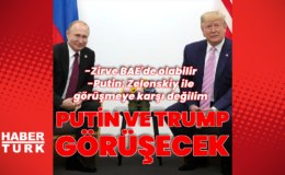 Putin ve Trump görüşecek mi?