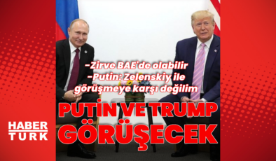 Putin ve Trump görüşecek mi?