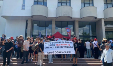ODTÜ işçilerinin grevine öğrencilerden destek