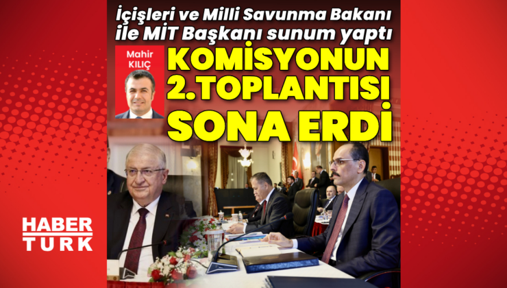 TBMM'de süreç komisyonunun 2.toplantısı sona erdi