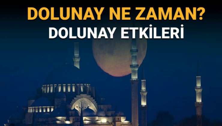 Dolunayın etkileri: Dolunay ne zaman, saat kaçta gerçekleşecek?