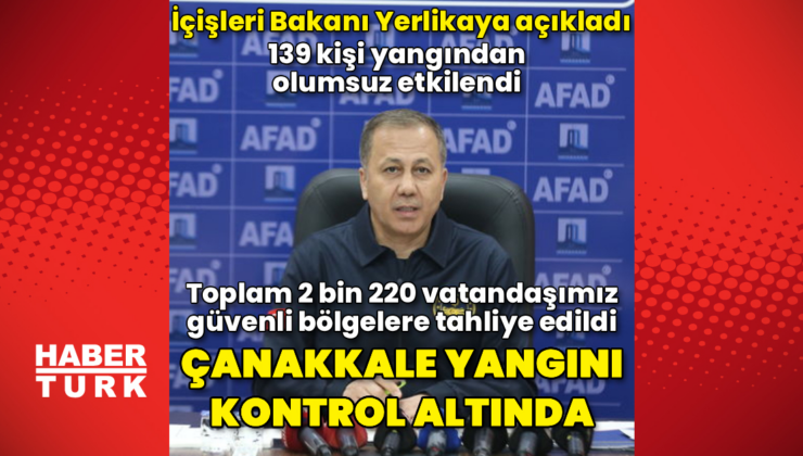 Bakan Yerlikaya'dan orman yangınlarına ilişkin açıklamalar