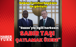 Cumhurbaşkanı Erdoğan Gabon Cumhurbaşkanı ile görüştü