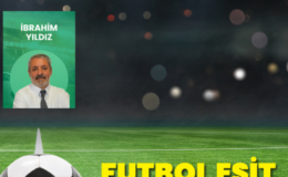 Futbol eşit koşullarda güzeldi