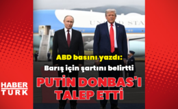 ABD basını: Putin Donbas'ı talep etti