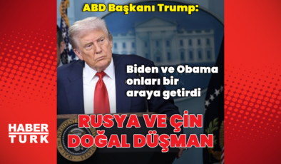 "Çin ve Rusya doğal düşman"
