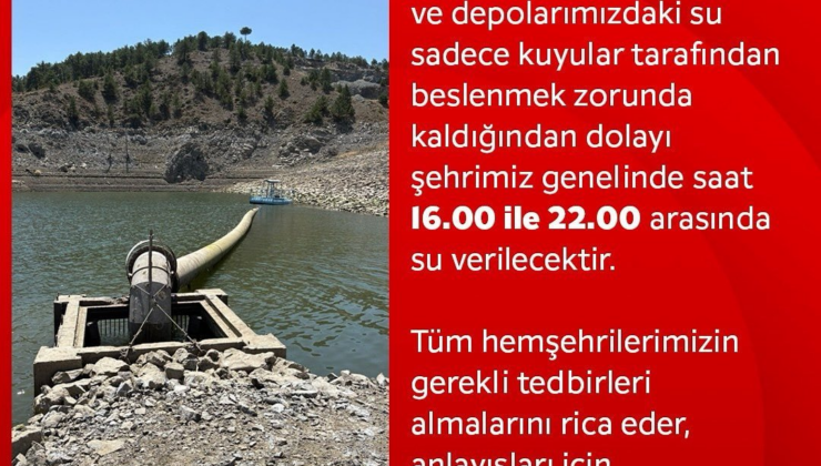 O ilde baraj kurudu: Belediye 18 saat boyunca su kesintisi uygulayacak!
