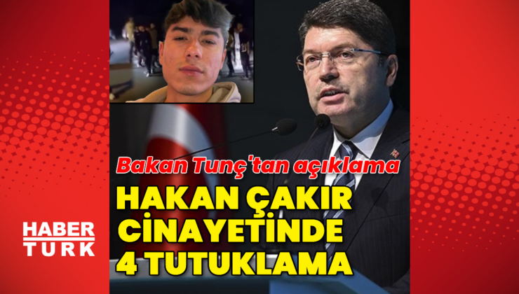 Adalet Bakanı Tunç'tan Hakan Çakır cinayetiyle ilgili açıklama