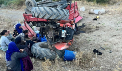 Tarım işçilerini taşıyan traktör devrildi: 1 ölü, 4 yaralı
