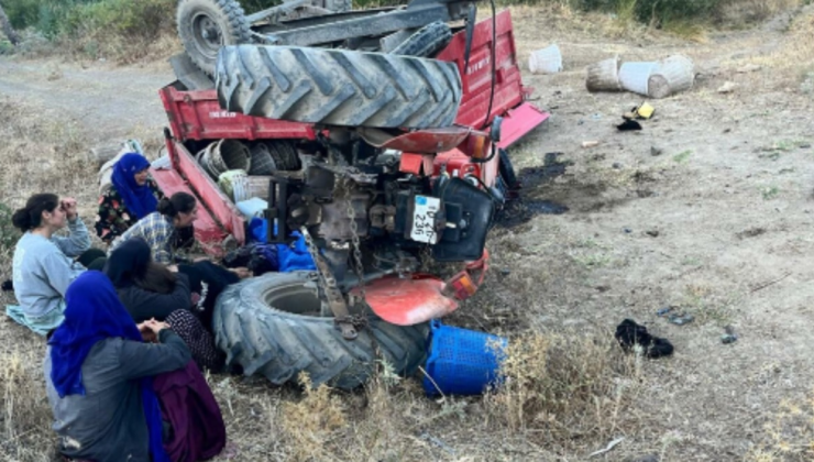 Tarım işçilerini taşıyan traktör devrildi: 1 ölü, 4 yaralı